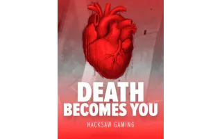 Death Becomes You — Hacksaw Gaming